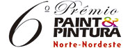 6º Prêmio Paint & Pintura - Norte/Nordeste