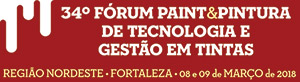 34º Fórum Paint & Pintura de Tecnologia e Gestão em Tintas – Região Nordeste