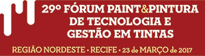 29º Fórum Paint & Pintura de Tecnologia e Gestão em Tintas – Região Nordeste